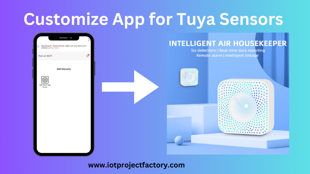 Customize App for Tuya Sensors